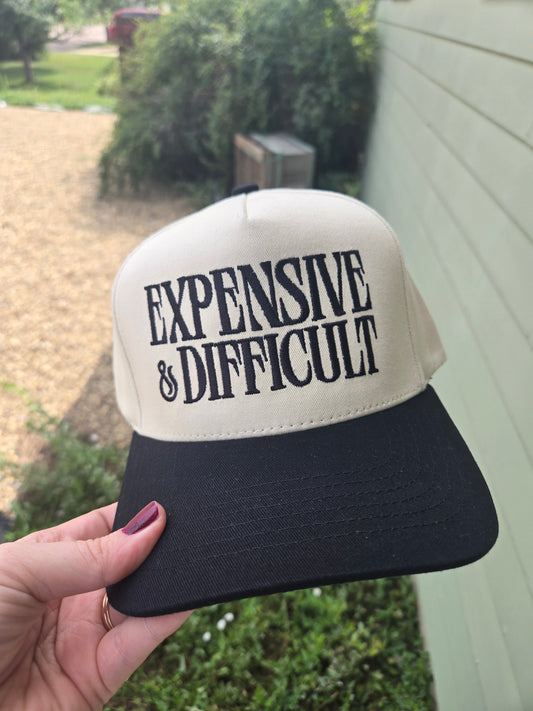 Expensive and Difficult
